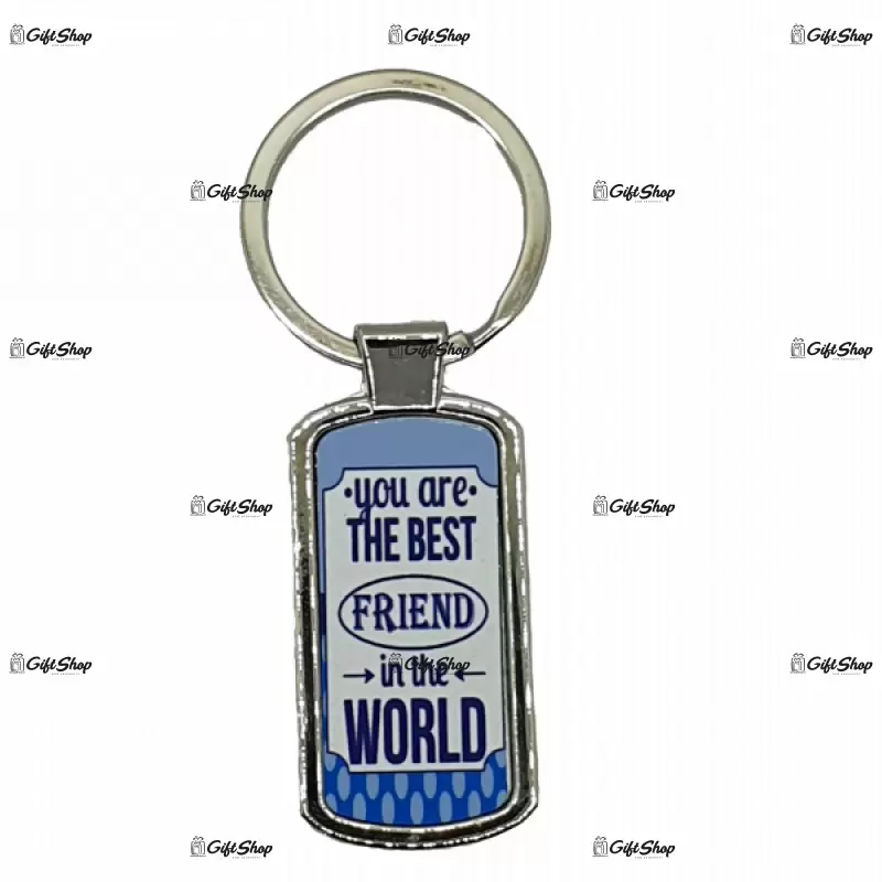 You are the best friend  in the world, breloc din metal cu mesaj